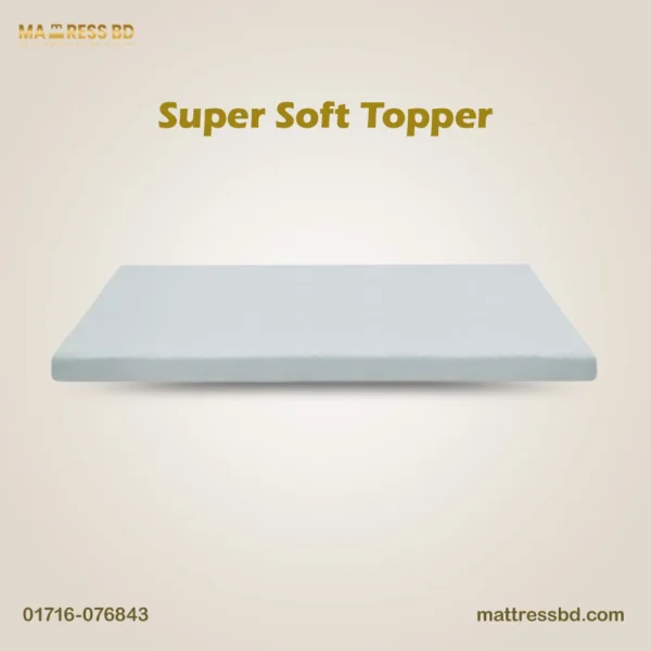 Super Soft Topper bd